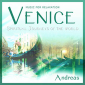 Andreas, CD titled, Venice Spiritual Journeys of the World