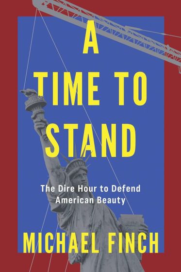 A Time to Stand - The Dire Hour to Defend American Beauty.