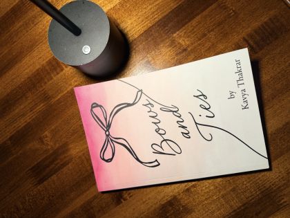 Image featuring Bows and Ties written by 16 year old author Kavya Thakrar