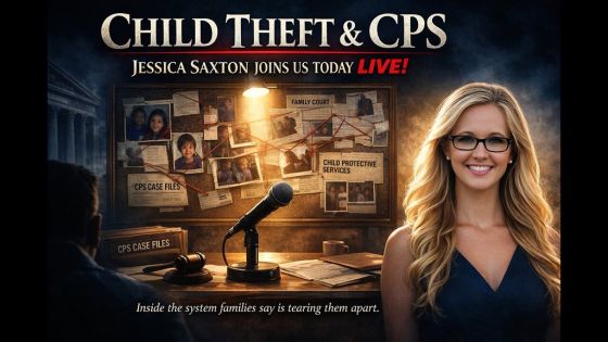 Child Theft & The CPS Jessica Saxton
