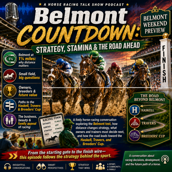 Belmont Countdown: Strategy, Stamina and The Road Ahead