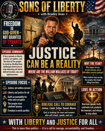 Justice Can Be A Reality - Where Are The William Wallaces of Today?
