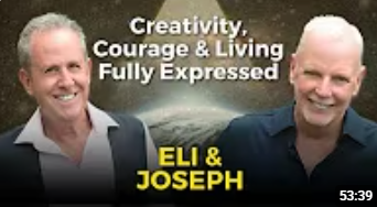 S9EP7, Creativity Courage And Living Fully Expressed With Eli And Joseph