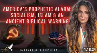 America's Prophetic Alarm, Socialism, Islam and an Ancient Biblical Warning