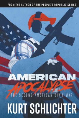 AMERICAN APOCALYPSE The Second American Civil War