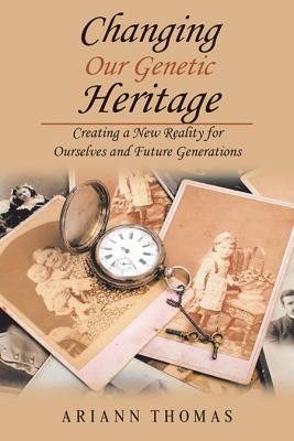  Changing Our Genetic Heritage