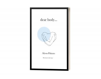 https://www.amazon.com/Dear-Body-Alyssa-Palazzo/dp/0578849127/ref=pd_ybh_a_1?_encoding=UTF8&psc=1&refRID=KPVAJM2HDYZG5301ZA82