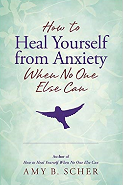 Heal Yourself from Anxiety