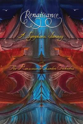Purchase the brand-new DVD from Renaissance entitled ‘A Symphonic Journey’ 