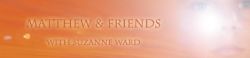 Matthew and Friends Hour with Suzanner Ward, banner