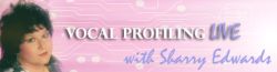 Vocal Profiling Live with Sharry Edwards, banner 