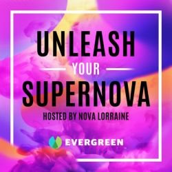 Unleash Your Supernova and Nova Lorraine and Ryon Anderson