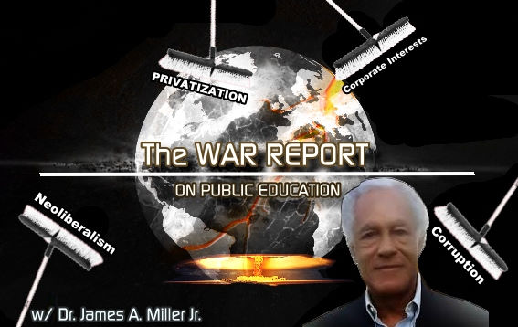 The War Report on Public Education with Dr James Avington Miller Jr
