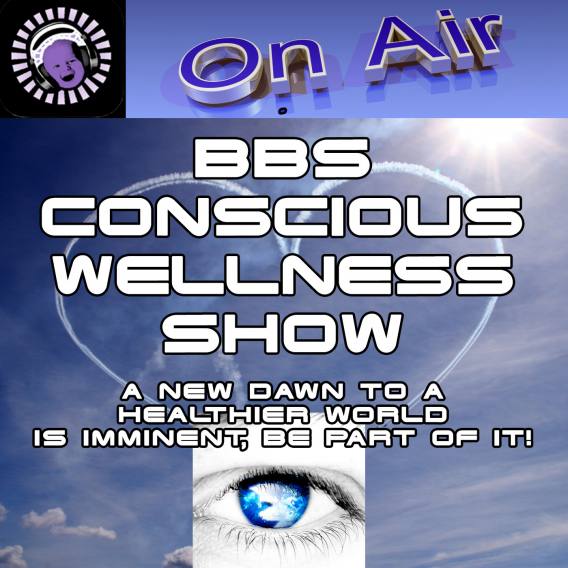 BBS Conscious Wellness Show