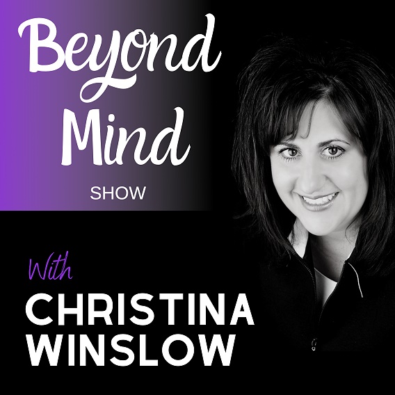 Beyond Mind with Christina Winslow