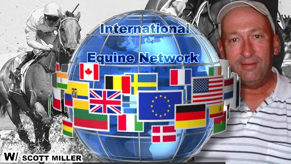 International Equine Network with Scott Miller