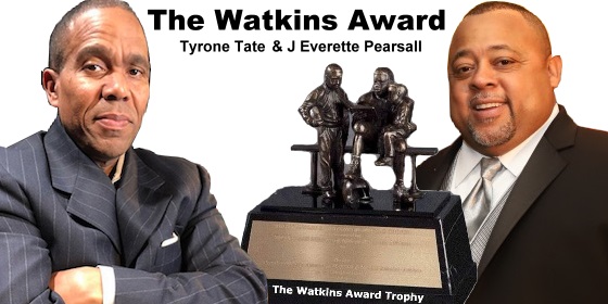The Watkins Award with Tyrone Tate and J Everette Pearsall