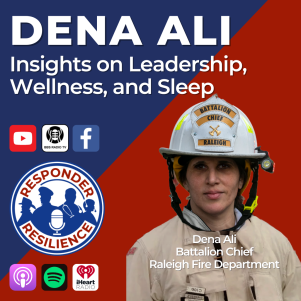 Chief Dena Ali on Responder Resilience