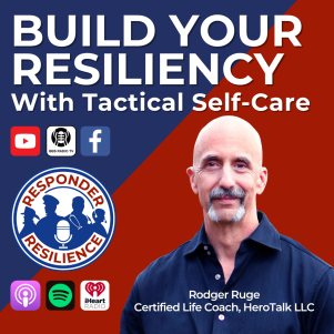 Rodger Ruge on Responder Resilience
